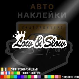 Надпись Low&Slow